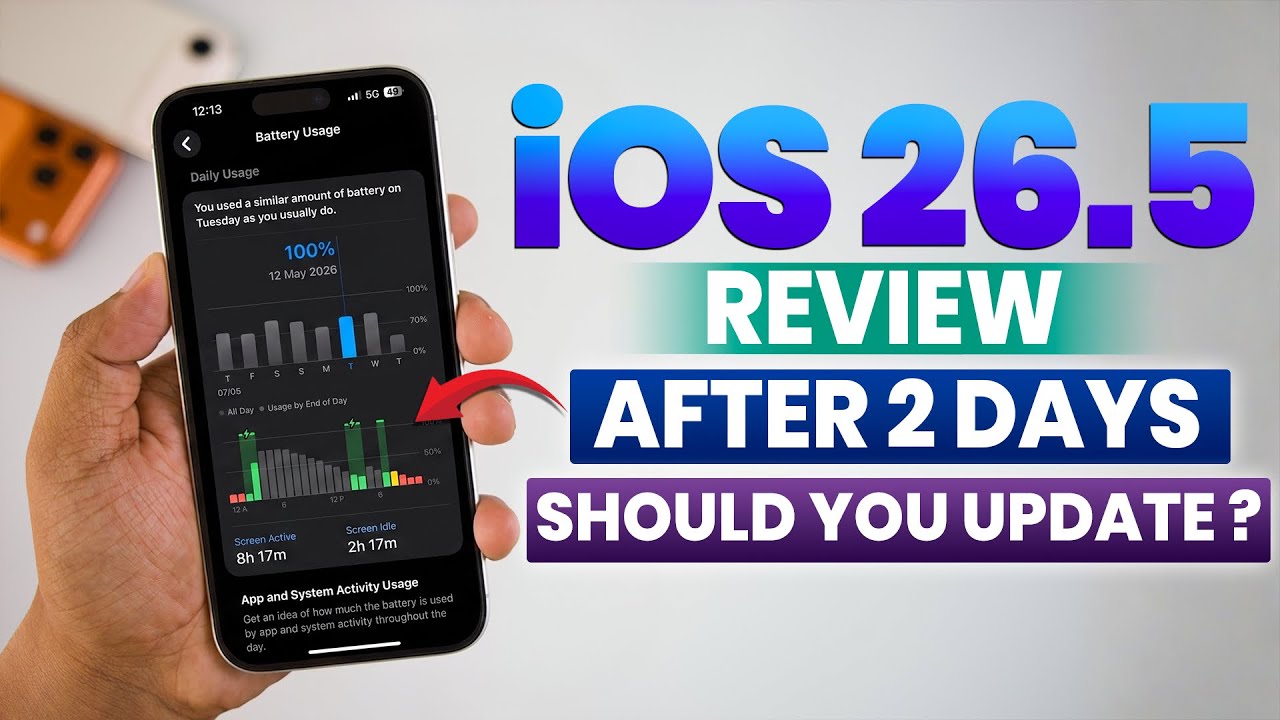 iOS 26.5 Review After 2 Days ! Must Watch before Updating - Battery ...