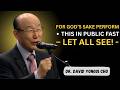 FOR GOD’S SAKE PERFORM THIS IN PUBLIC FAST – LET ALL SEE! -