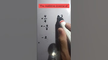 How to find Additive inverse of the numbers?