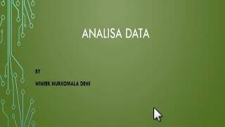 STATISTIK - " ANALISIS DATA"
