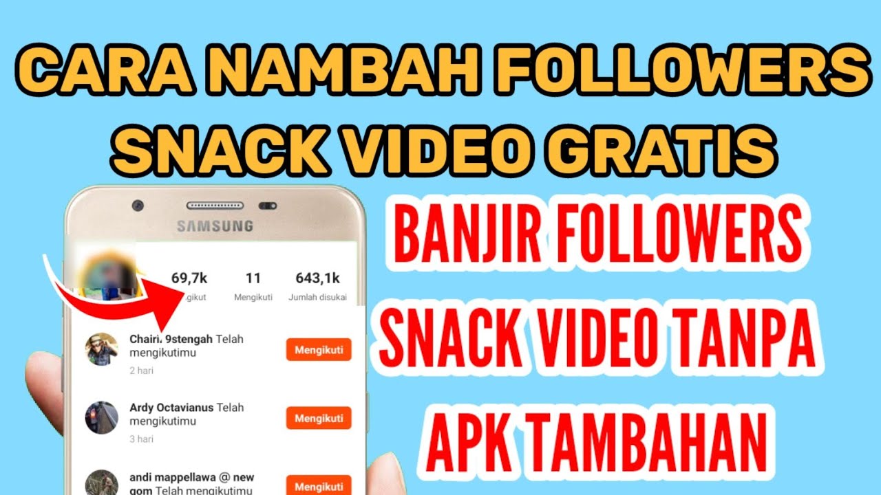 cara menambah followers snack video gratis | cara memperbanyak followers snack video