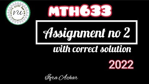 mth633 assignment 2 solution 2022