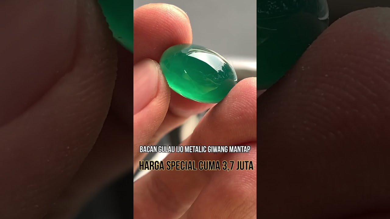 Bacan gulau ijo keren | Silahkan baca deskripsi
