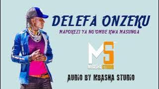 DELEFA ONZEKU MAPOKEZI YA NG'OMBE KWA MASUNGA BY AUDIO MBASHA STUDIO 2023