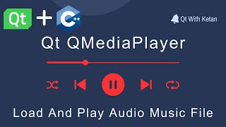 Qt QMediaPlayer | Load And Play Audio (.mp3) File | Music Player screenshot 4