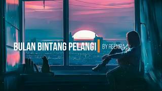 stillAlive, Sunio, gudboi - Bulan Bintang Pelangi (Lyrics Video)