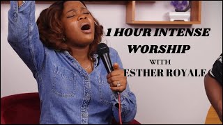 Intense Worship Session With Esther Royale