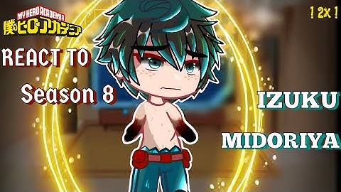 Aldera Junior High react to Izuku Midoriya / Deku❗️2X Speed ❗️| Part 1 | MHA Gacha react video