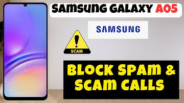 Block Spam & Scam Calls Samsung Galaxy A05 || How to set Block Spam & Scam Calls settings