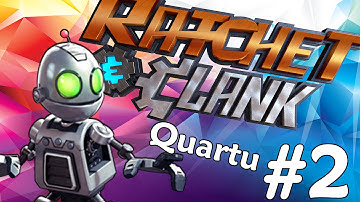 Ratchet & Clank Gameplay Walkthrough-Quartu-Part 2 (2016)-Reboot- HD.