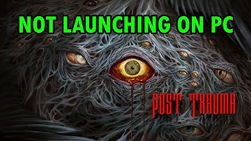 How To Fix Post Trauma Won