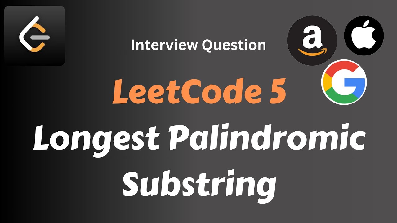 LeetCode 5 - Longest Palindromic Substring - YouTube