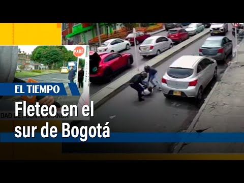 Roban millonaria suma en nuevo caso de fleteo en el sur de Bogotá | El Tiempo