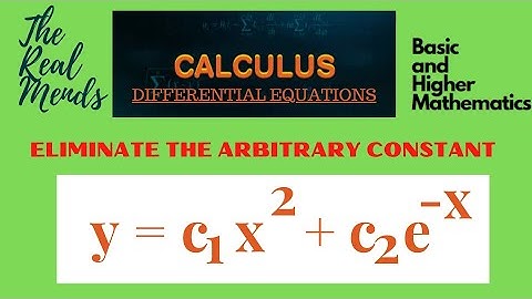 Elimination of Arbitrary Constant (y=c1x^2+ c2e^-x) I Differential Equations I Tutorial Solving