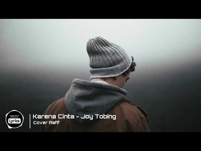 Karena Cinta Joy Tobing Cover Lirik Youtube