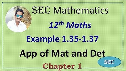 12th Std Maths Chapter 1 Application of Matrices Example 1.35 to 1.37 |Tamil |  English
