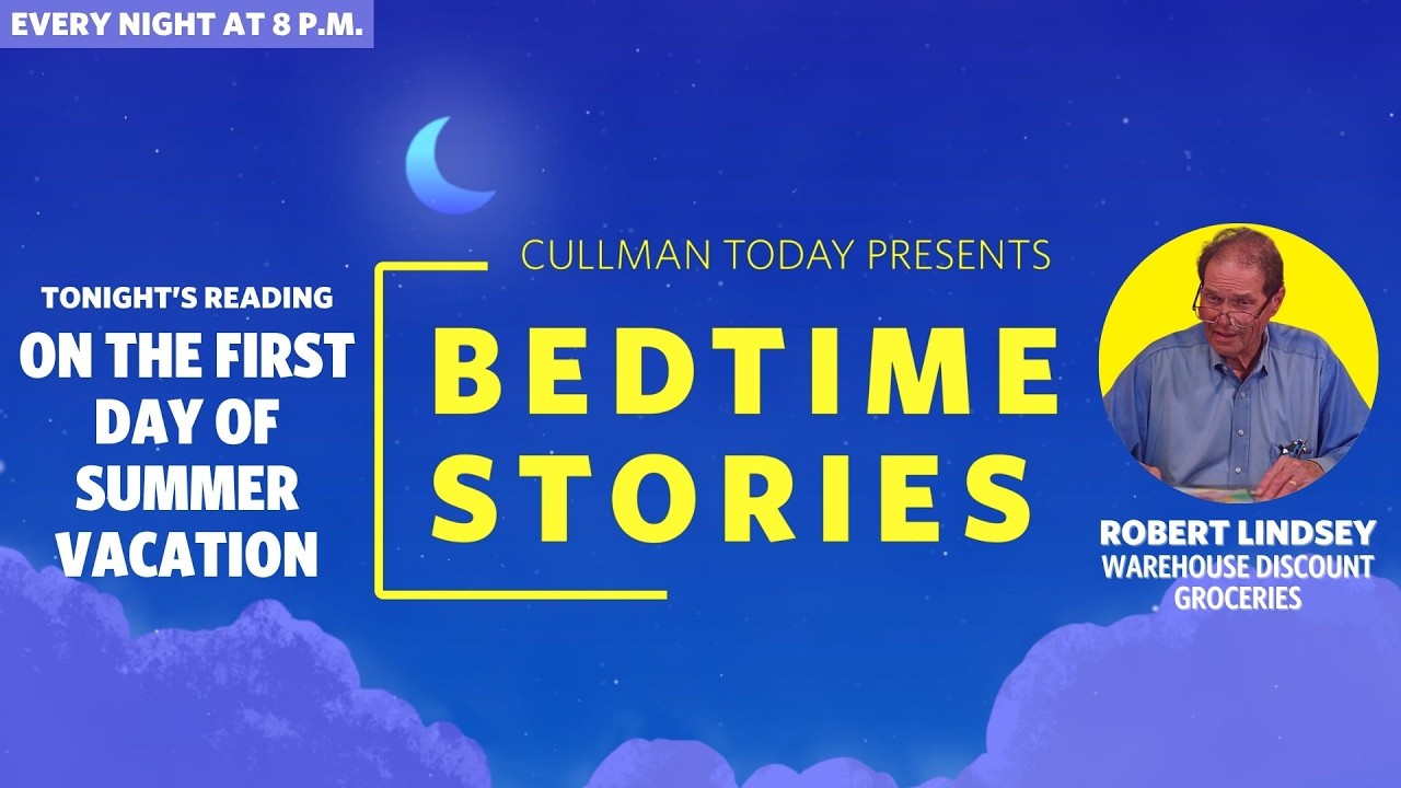 Bedtime Stories – Robert Lindsey reads On The First Day Of Summer Vacation