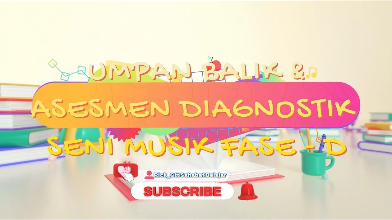 Umpan Balik & Asesmen Diagnostik || cara kami di awal semester dan sebelum memulai pembelajaran