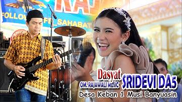 Wow Dasyatnya SRIDEVI DA5 bersama RAJAWALI MUSIC di Desa Keban Muba
