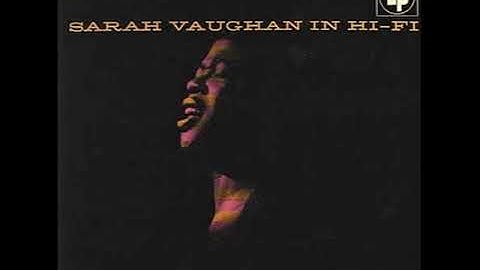 Sarah Vaughan - Nice Work If You Can Get It