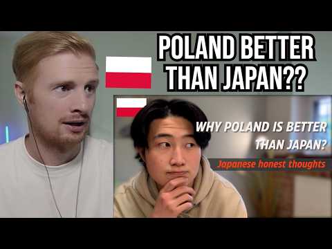 Reaction To Why do I think Poland is better than Japan?