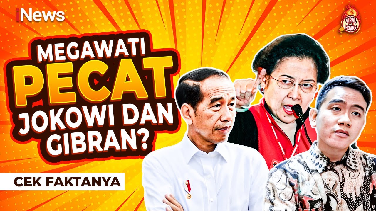 [FULL] Benarkah Megawati Pecat Jokowi dan Gibran? Cek Faktanya | Viral tapi Hoaks