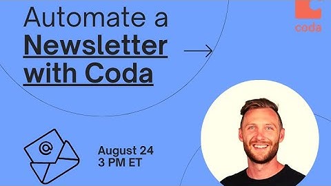 How to automate a newsletter with Coda