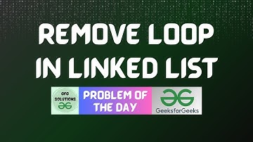 #497 GFG POTD | Remove loop in Linked List | GFG Solutions | 26-01-2025
