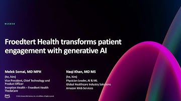AWS re:Invent 2024 - Froedtert Health transforms patient engagement with generative AI (HLS214)