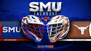 SMU vs UT - MCLA College Lacrosse