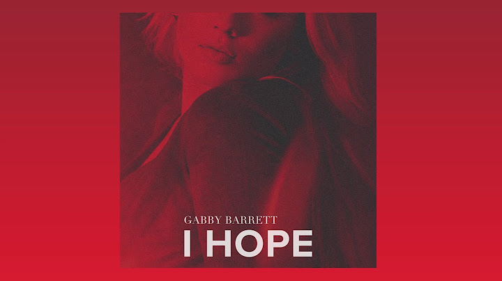 Gabby Barrett - I Hope (Official Audio)