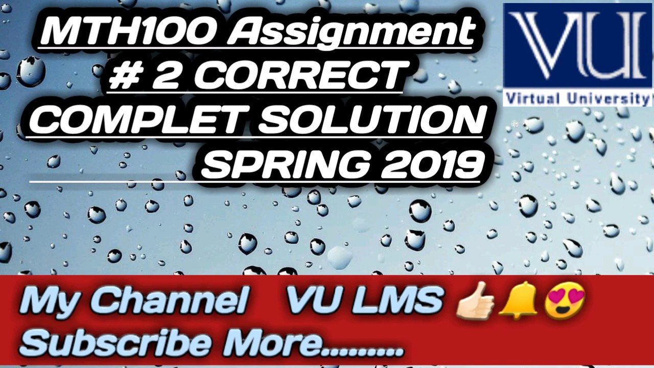 MTH100 Assignment # 2 Complete Solution Spring 2019