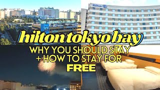 the Hilton Tokyo Bay at Tokyo Disney  why you should stay there, room tour, + how to stay for FREE!