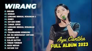 Ayu Cantika - Wirang - Kisinan - Dumes - Mahesa Music | FULL ALBUM 2024