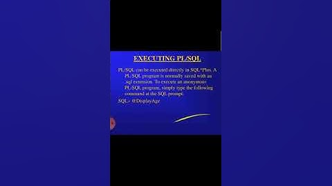 PL/SQL Block Structure and Execution/ PL/SQL Introduction