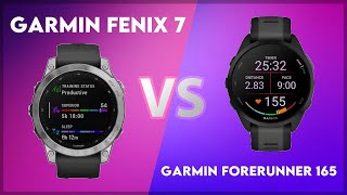 Garmin Fenix 7 vs Garmin Forerunner 165 Comparison