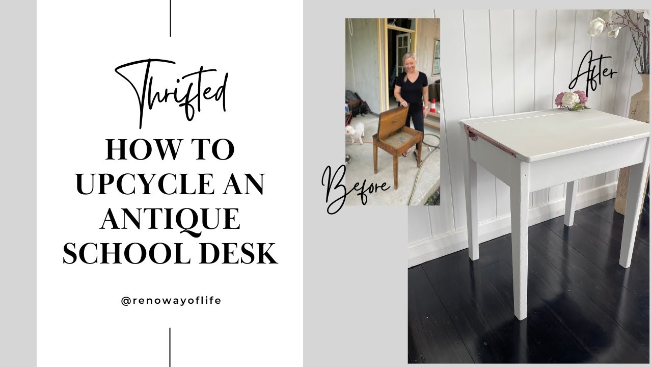 Antique Desk Upcycle Tutorial Thrifted