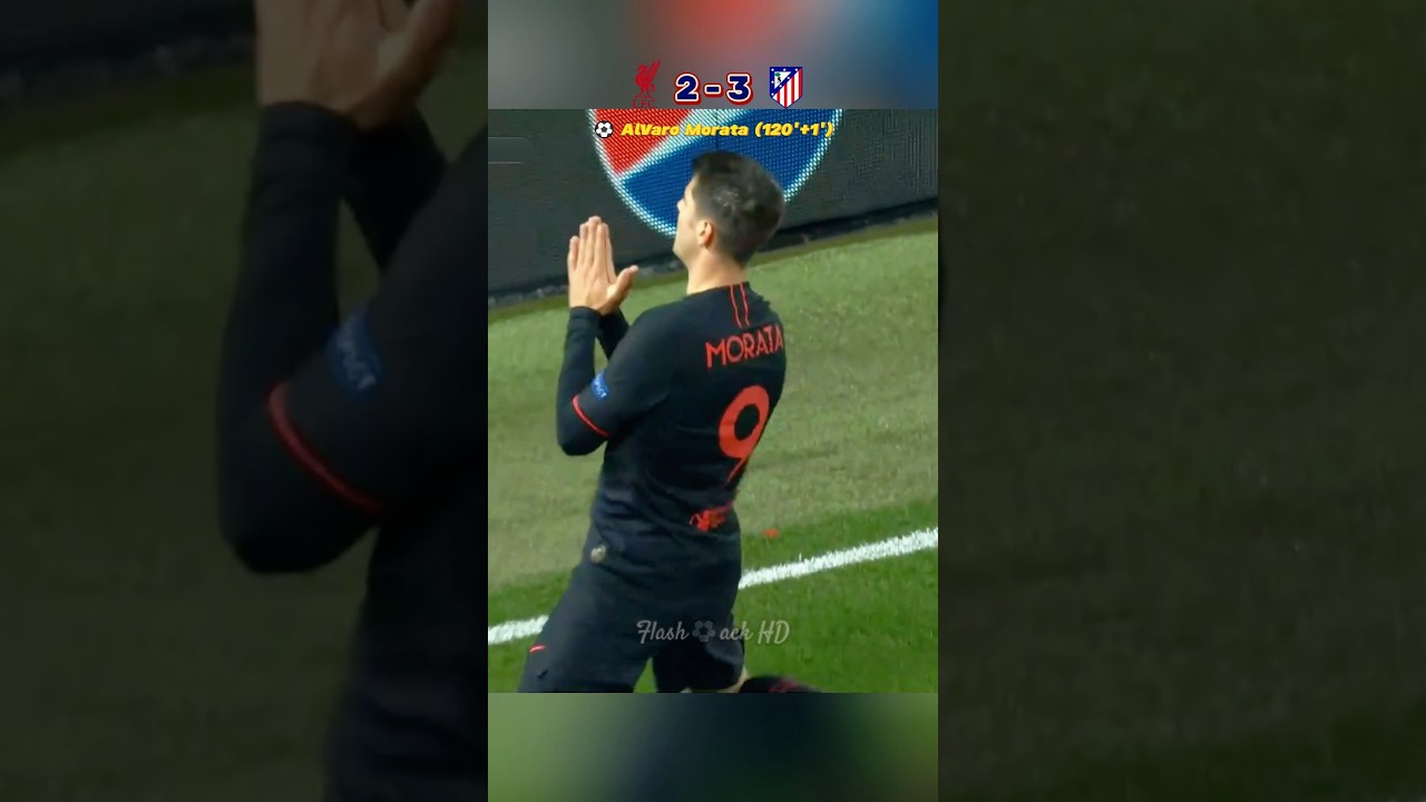 Liverpool vs Atletico Madrid 2020 UCL Liorente Double Mortat 