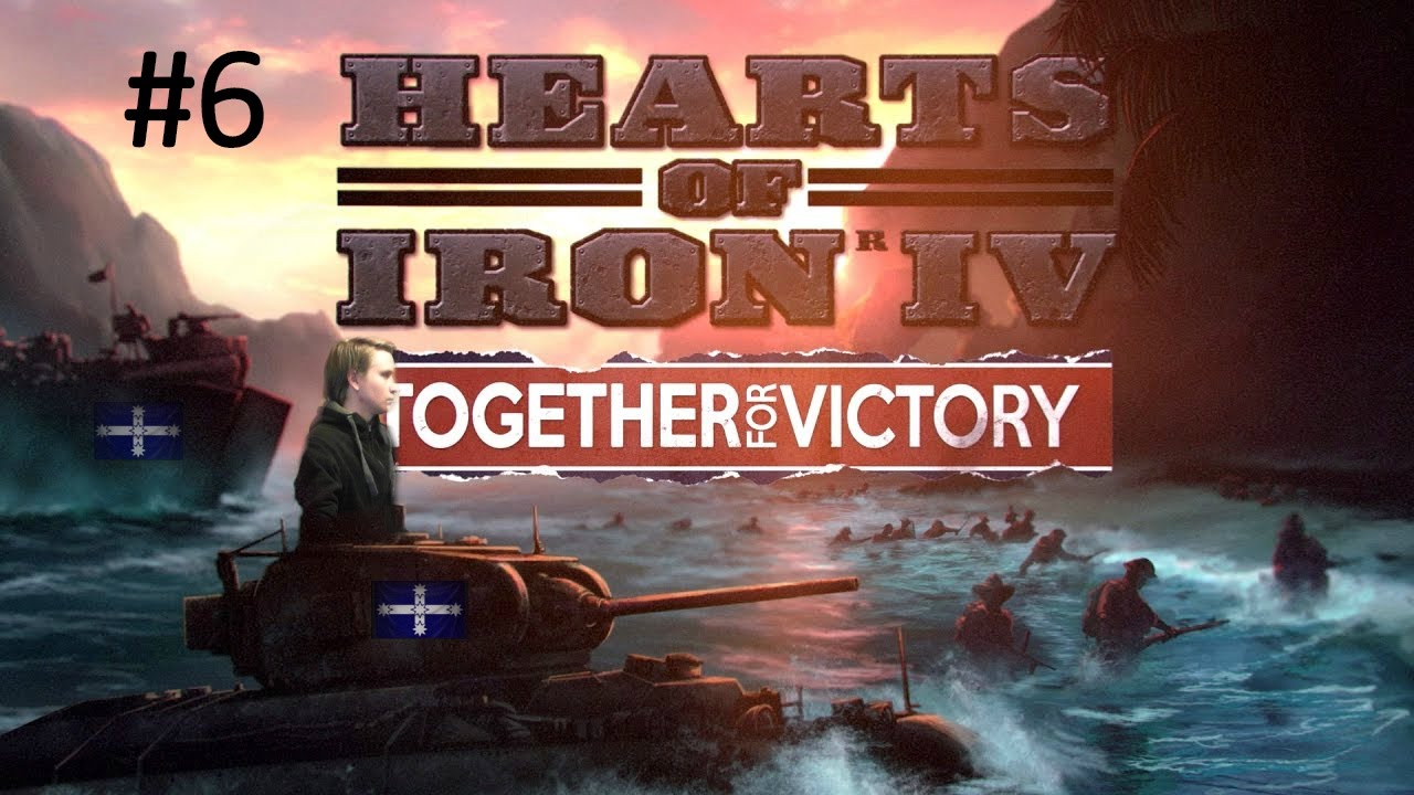 HoI4 Together for Victory - Fascist Australia - Part 6