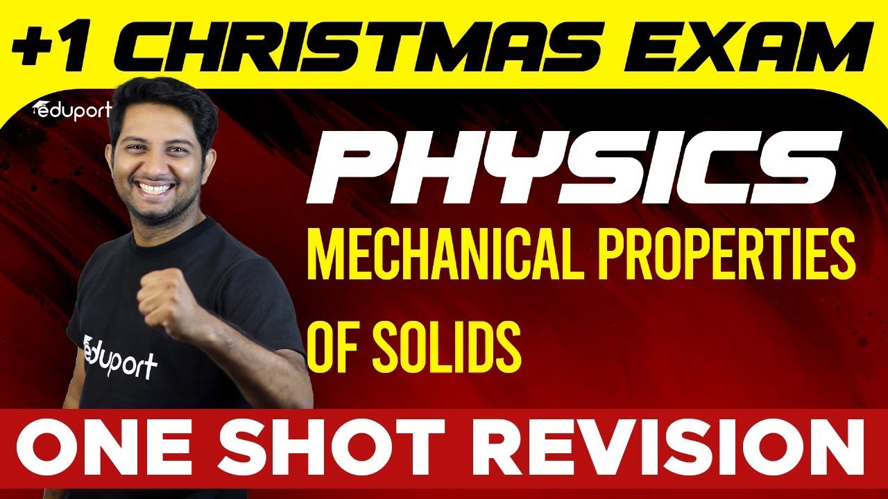 Plus One Physics | Mechanical Properties of Solids | Chapter 8 | Eduport Plus One