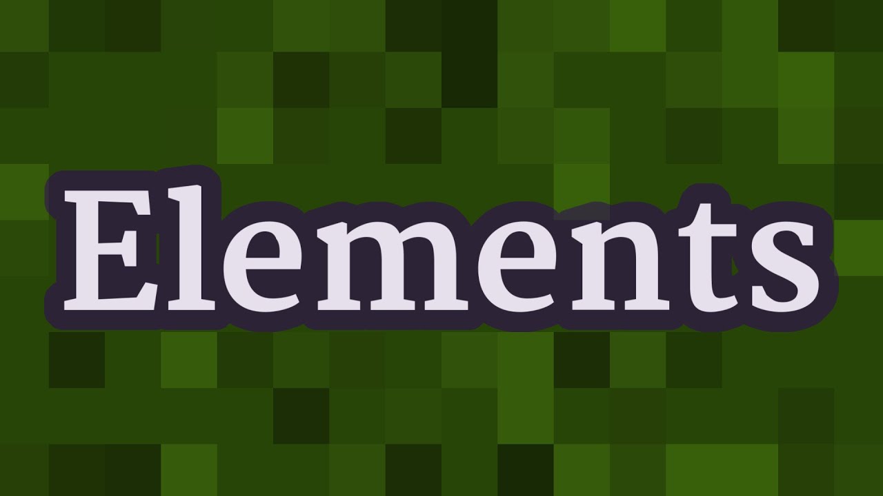 ELEMENTS pronunciation • How to pronounce ELEMENTS YouTube