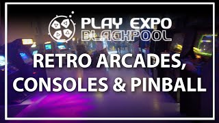 PLAY EXPO Blackpool 2022 - Arcade Club Blackpool - Pickups & Pinball