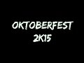 Oktoberfest 2k15 promo