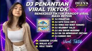 DJ PENANTIAN REMIX THAILAND STYLE X PARGOY BASS BETON - DJ TIKTOK VIRAL PARGOY