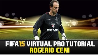 FIFA 15 | Virtual Pro Tutorial - Rogério Ceni