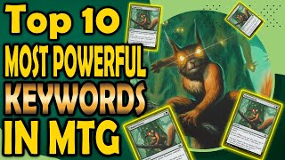 Top 10 Most Powerful Keywords in MTG