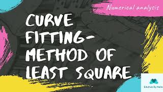 Method of Least Square|Curve Fitting| Fitting a Straight Line#eduhubbynaila#curvefitting#malayalam