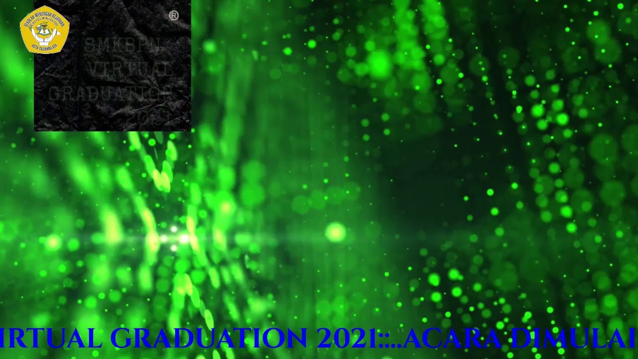 Smk Bpn Virtual Graduation 2021 Youtube<script async src=