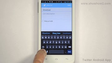 Twitter Andrioid App - How To Create A Twitter List