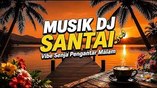 Musik DJ Santai ☕ | Teman Ngopi Santai Penyegar Jiwa yang Lelah